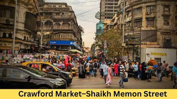 Crawford Market–Shaikh Memon Street