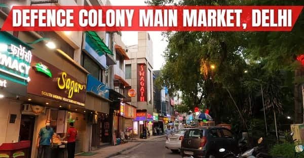 Defence Colony Main Market Delhi