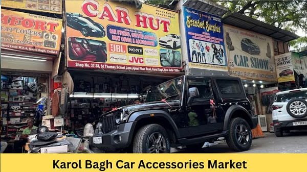 Karol Bagh Car Accessories Market